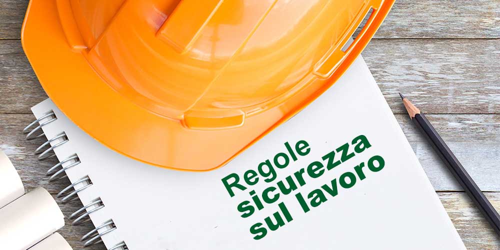 Regole sicurezza sul lavoro