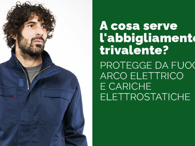 cosa serve l'abbigliamento trivalente